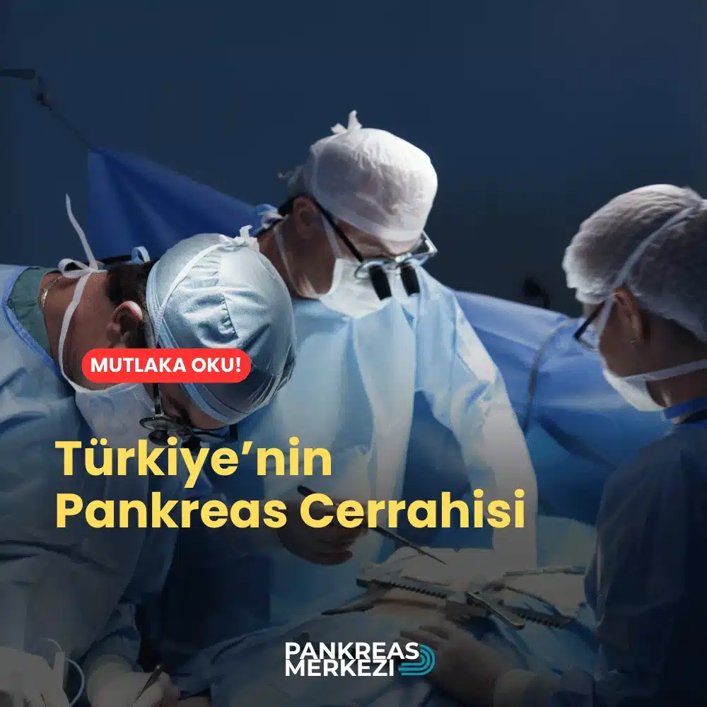 türkiyenin en iyi pankreas cerrahisi